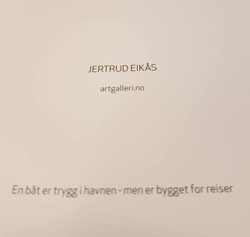 Kunstner kort "En båt er trygg i havnen - men er bygget for reiser" - Bilde 2